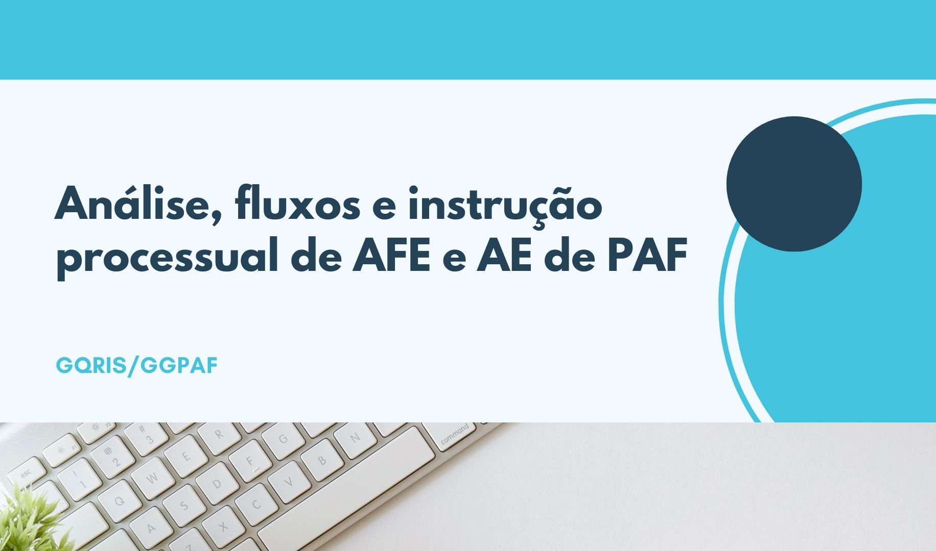 Análise, fluxos e instrução processual de Autorização de Funcionamento de Empresas e Autorização Especial de Empresas de PAF