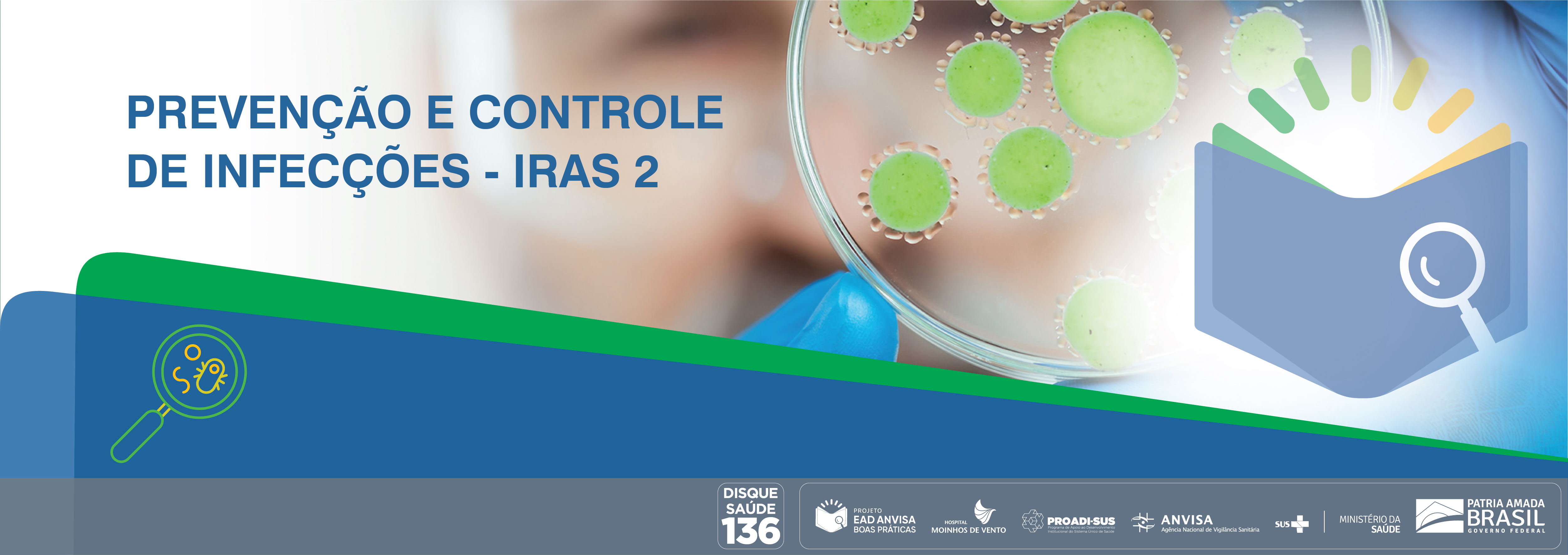 Boas práticas de inspeção em serviços de saúde com foco nas ações de prevenção das Iras e resistência microbiana - MÓDULO 2