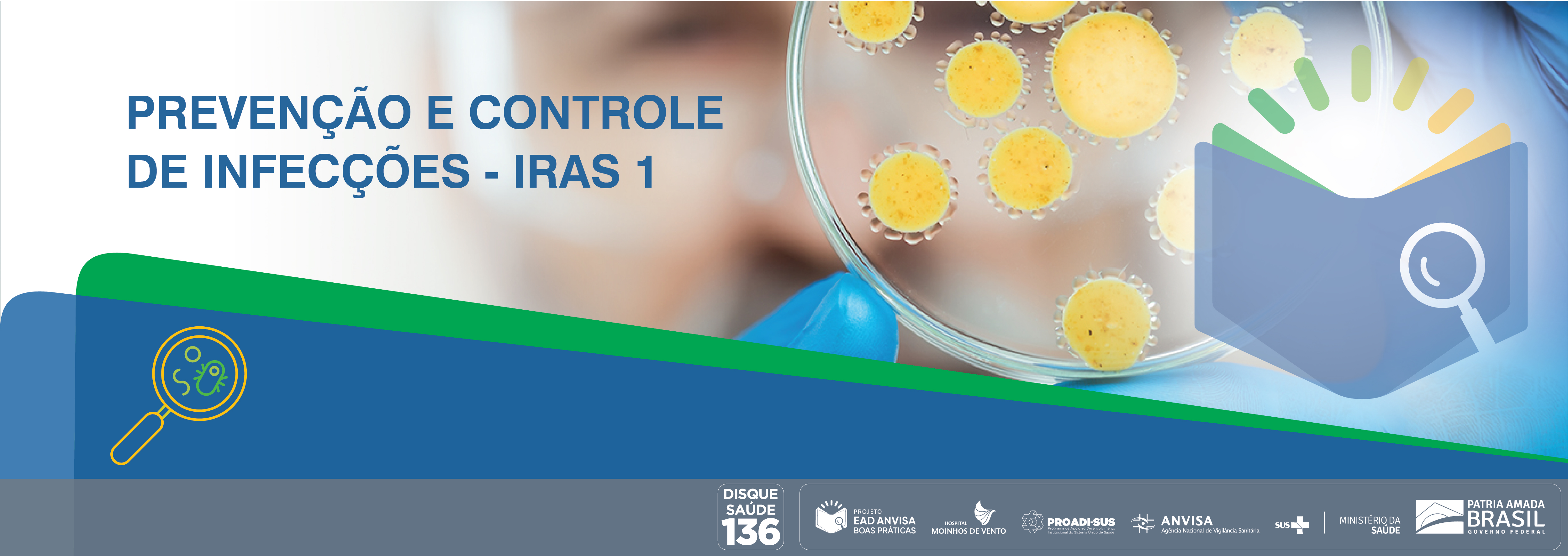 Boas práticas de inspeção em serviços de saúde com foco nas ações de prevenção das Iras e resistência microbiana - MÓDULO 1