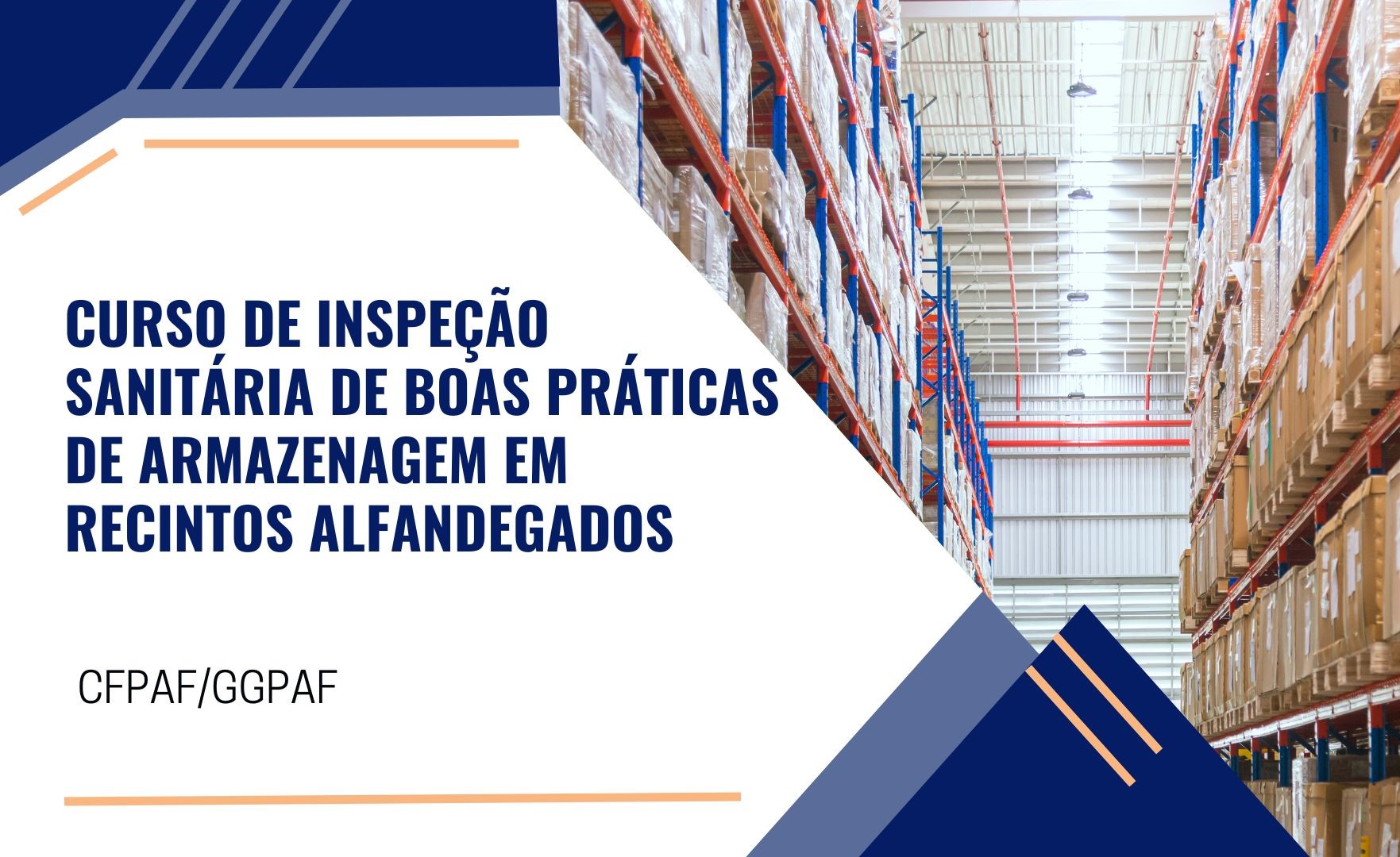 Curso de Inspeção Sanitária de Boas Práticas de Armazenagem em Recintos Alfandegados